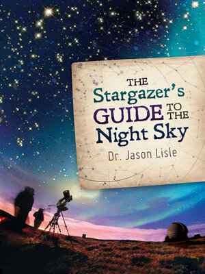 cover image of The Stargazer's Guide to the Night Sky